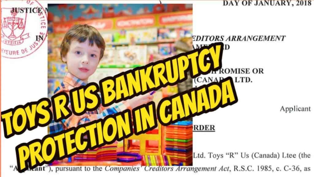 TOYS R US BANKRUPTCY IN CANADA 0