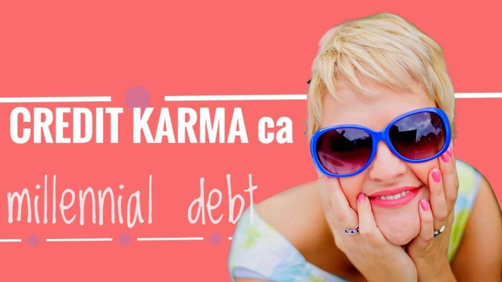 CREDIT KARMA CA CREDIT KARMA CANADA REVIEWS MILLENNIAL DEBT Ira