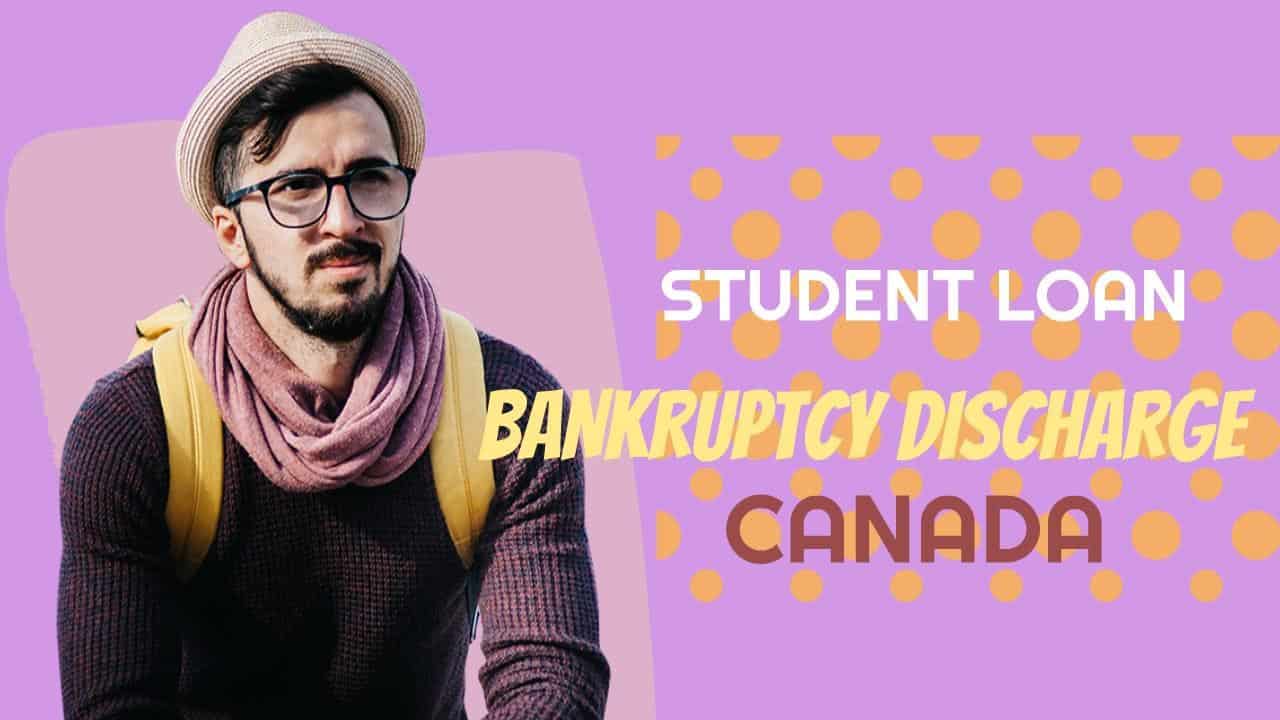 student loan bankruptcy discharge canada