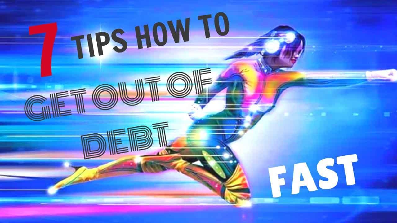 how to get out of debt fast