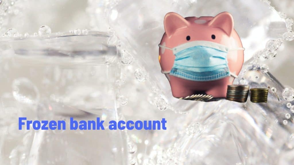 frozen bank account