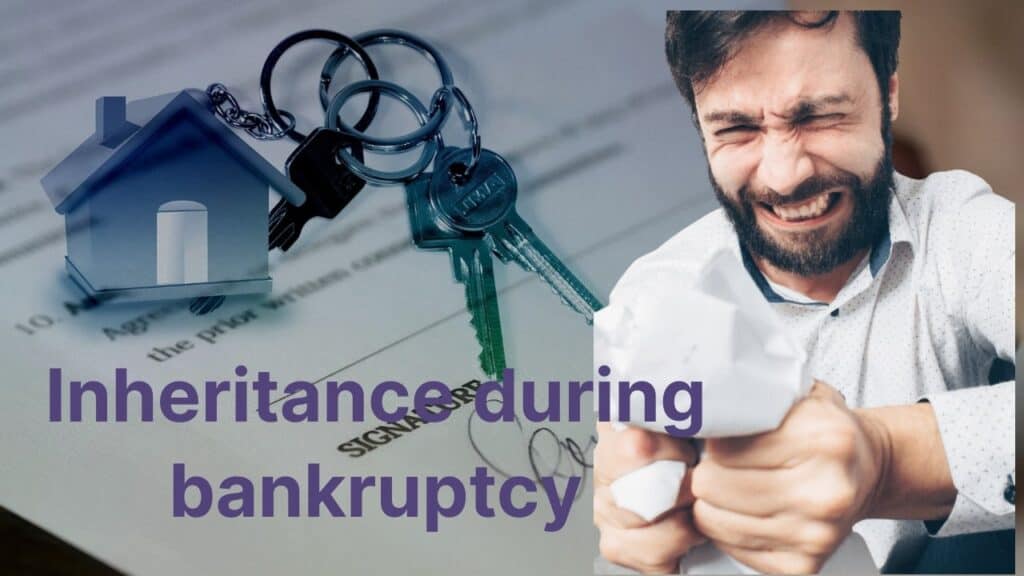 inheritance during bankruptcy