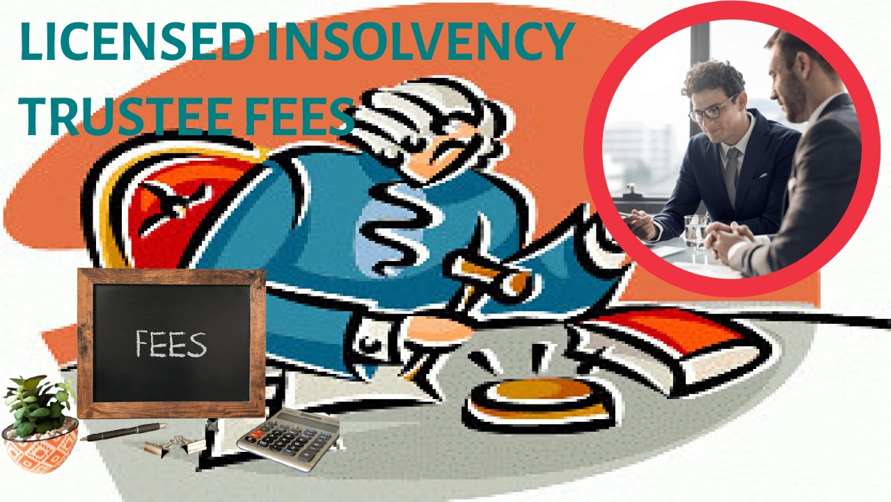 licensed insolvency trustee fees