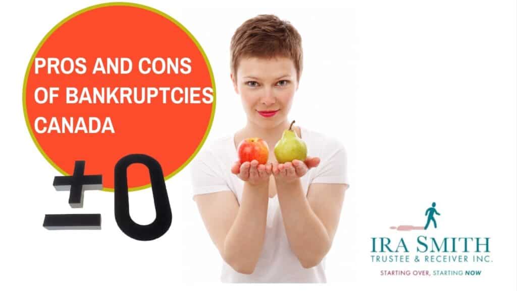 pros and cons of bankruptcies canada